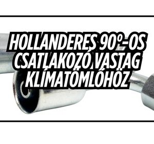 Hollanderes 90°-os csatlakozó
